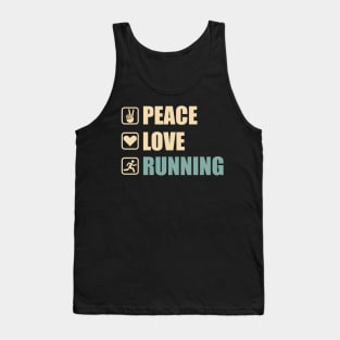 Peace Love Running - Funny Running Lovers Gift Tank Top